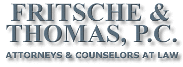 Fritsche and Thomas, P.C.